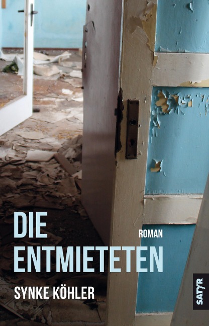 Die Entmieteten - Synke Köhler