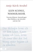 Cover-Bild zum Titel 'Kein Schnee, nimmermehr' von 'Antje Rávik Strubel'