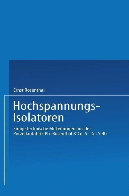 Hochspannungs-Isolatoren - Ernst Rosenthal