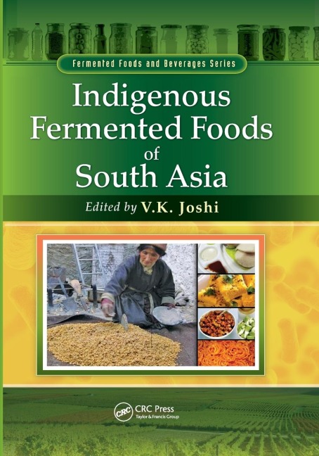 Indigenous Fermented Foods of South Asia - 