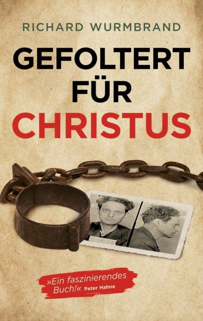 Gefoltert für Christus - Richard Wurmbrand