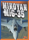 Cover-Bild zum Titel 'Mikoyan Mig-35' von 'Megan Cooley Peterson'