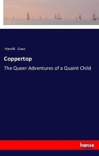 Coppertop - Harold Gaze