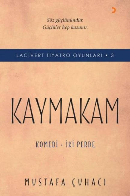 Kaymakam - Komedi - Iki Perde - Mustafa Cuhaci