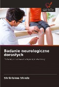 Cover-Bild zum Titel 'Badanie neurologiczne doros¿ych' von 'Shrikrishna Shinde'