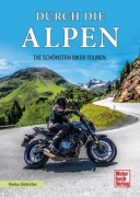 Cover-Bild zum Titel 'Durch die Alpen' von 'Markus Biebricher'