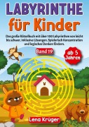 Cover-Bild zum Titel 'Labyrinthe für Kinder ab 5 Jahren - Band 19' von 'Lena Krüger'