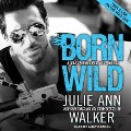 Born Wild Lib/E - Julie Ann Walker