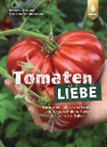 Cover-Bild zum Titel 'Tomatenliebe' von 'Melanie Grabner, Christine Weidenweber'