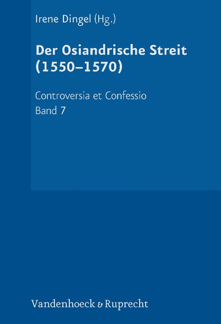 Der Osiandrische Streit (1550-1570) - 