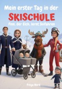 Cover-Bild zum Titel 'Mein erster Tag in der Skischule' von 'Freya Nord'