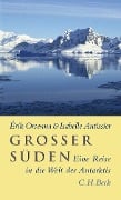 Großer Süden - Erik Orsenna, Isabelle Autissier