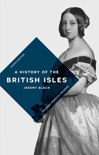 A History of the British Isles - Jeremy Black