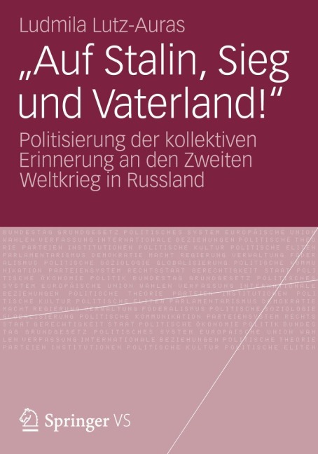 "Auf Stalin, Sieg und Vaterland!" - Ludmila Lutz-Auras