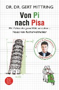 Cover-Bild zum Titel 'Von Pi nach Pisa' von 'Gert Mittring'