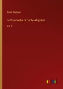 Cover-Bild zum Titel 'La Commedia di Dante Allighieri' von 'Dante Alighieri'