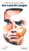 Cover-Bild zum Titel 'Das Land der Jungen' von 'Dénes Krusovszky'