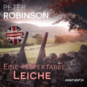 Cover-Bild zum Titel 'Eine respektable Leiche' von 'Peter Robinson'