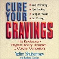 Cure Your Cravings - Yefim Shubentsov, Barbara Gordon