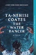 Cover-Bild zum Titel 'The Water Dancer' von 'Ta-Nehisi Coates'