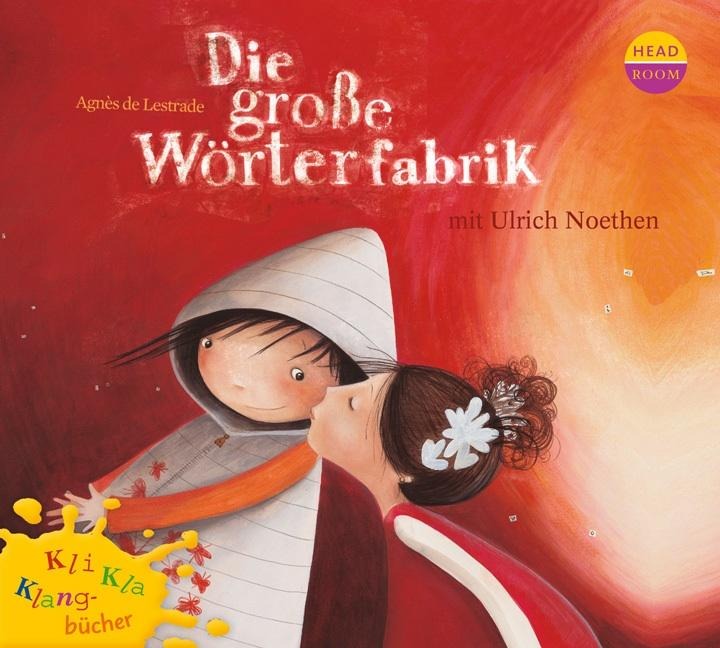 Die große Wörterfabrik - Agnès Lestrade