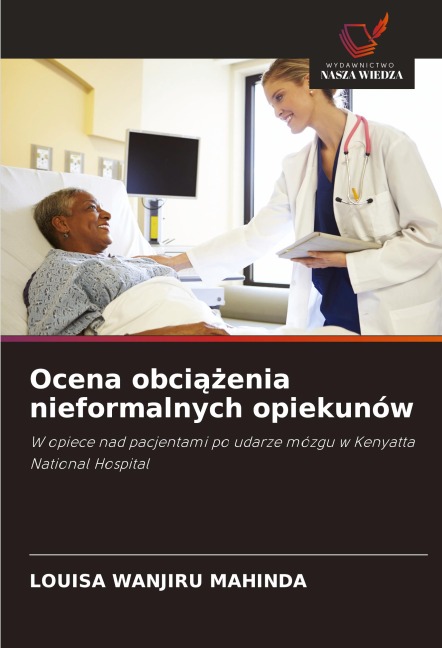 Ocena obci¿¿enia nieformalnych opiekunów - Louisa Wanjiru Mahinda