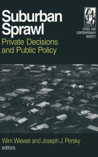 Suburban Sprawl - Wim Wiewel, Joseph J. Persky