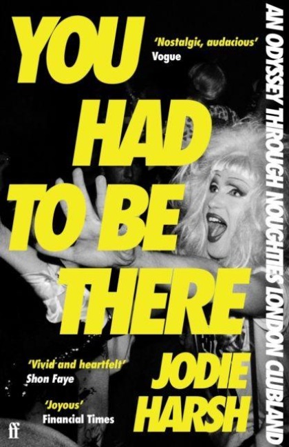 You Had to Be There - Jodie Harsh