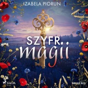 Cover-Bild zum Titel 'Szyfr magii' von 'Izabela Piorun'