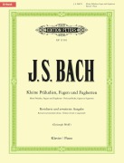 Kleine Präludien, Fugen und Fughetten -Revidierte und erweiterte Ausgabe- (in chronologischer Anordnung) - Johann Sebastian Bach, Wilhelm Friedemann Bach