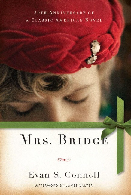 Mrs. Bridge - Evan S Connell