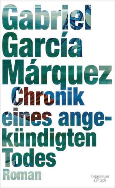 Chronik eines angekündigten Todes - Gabriel García Márquez