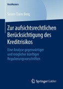 Cover-Bild zum Titel 'Zur aufsichtsrechtlichen Berücksichtigung des Kreditrisikos' von 'Susen Claire Berg'