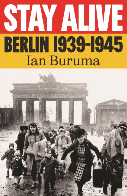 Stay Alive - Ian Buruma