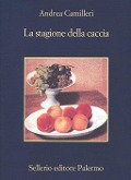Cover-Bild zum Titel 'La stagione della caccia' von 'Andrea Camilleri'