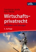 Cover-Bild zum Titel 'Wirtschaftsprivatrecht' von 'Constanze Janda, Udo Pfeifer'