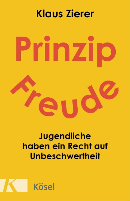 Prinzip Freude - Klaus Zierer