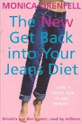 Cover-Bild zum Titel 'The New Get Back Into Your Jeans Diet' von 'Monica Grenfell'