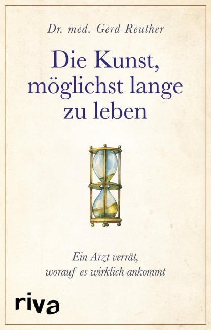 Die Kunst, möglichst lange zu leben - Gerd Reuther