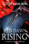 Cover-Bild zum Titel 'Red Dawn Rising (Weapon of War, #3)' von 'Alethea Stauron'