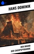 Cover-Bild zum Titel 'Der Brand der Cheopspyramide' von 'Hans Dominik'