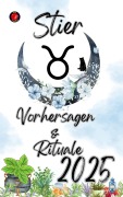 Stier Vorhersagen & Rituale 2025 - Alina Rubi