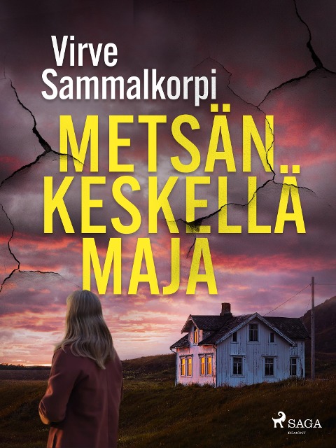 Metsän keskellä maja - Virve Sammalkorpi