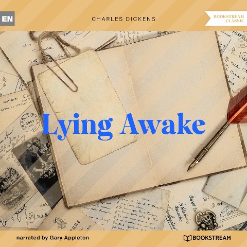 Lying Awake - Charles Dickens