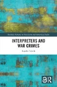 Interpreters and War Crimes - Kayoko Takeda