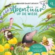 Cover-Bild zum Titel 'Abentüür uf de Wiese 4' von 'Angelina Kreyenbühl, Céline Landolt, Paul Keane'