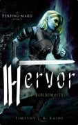 Cover-Bild zum Titel 'Hervor die Schlächterin (Die Tyrfing-Magd, #3)' von 'Timothy J. R. Rains'