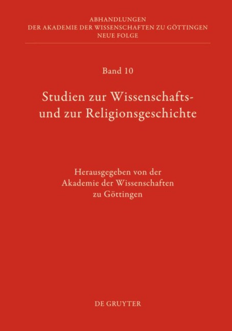 Studien zur Wissenschafts- und zur Religionsgeschichte - 