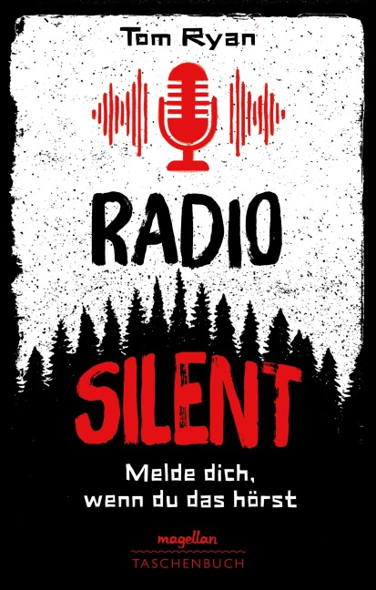 Radio Silent - Melde dich, wenn du das hörst - Tom Ryan