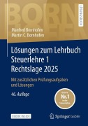 Cover-Bild zum Titel 'Lösungen zum Lehrbuch Steuerlehre 1 Rechtslage 2025' von 'Manfred Bornhofen, Martin C. Bornhofen'